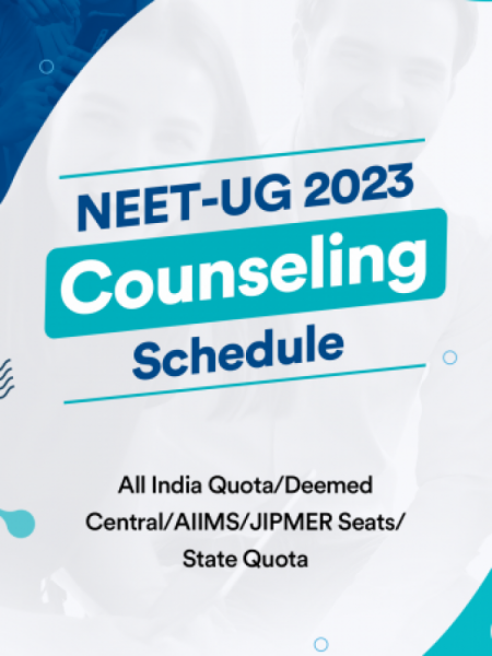 NEET-UG 2023: Counseling Schedule, Fee & More