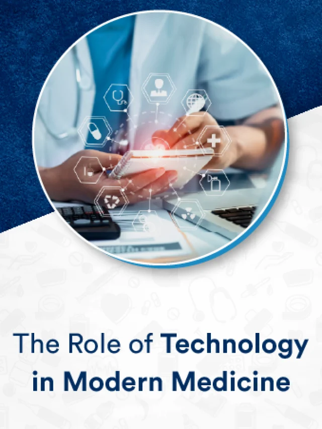 The Role of Technology in Modern Medicine