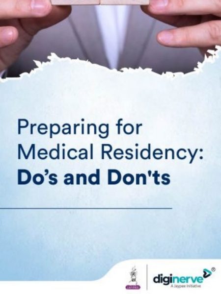 Preparing for Medical Residency: Do’s and Don’ts